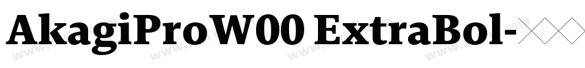 AkagiProW00 ExtraBol字体转换